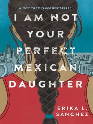 cover image of I Am Not Your Perfect Mexican Daughter